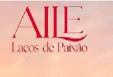 AILE Laços de Paixão